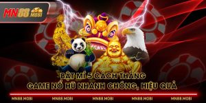 Bật Mí 5 Cách Thắng Game Nổ Hũ